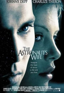 ดูหนัง The Astronaut’s Wife (1999) สัมผัสอันตราย สายพันธุ์นอกโลก